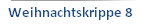 Weihnachtskrippe 8