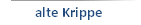 alte Krippe 